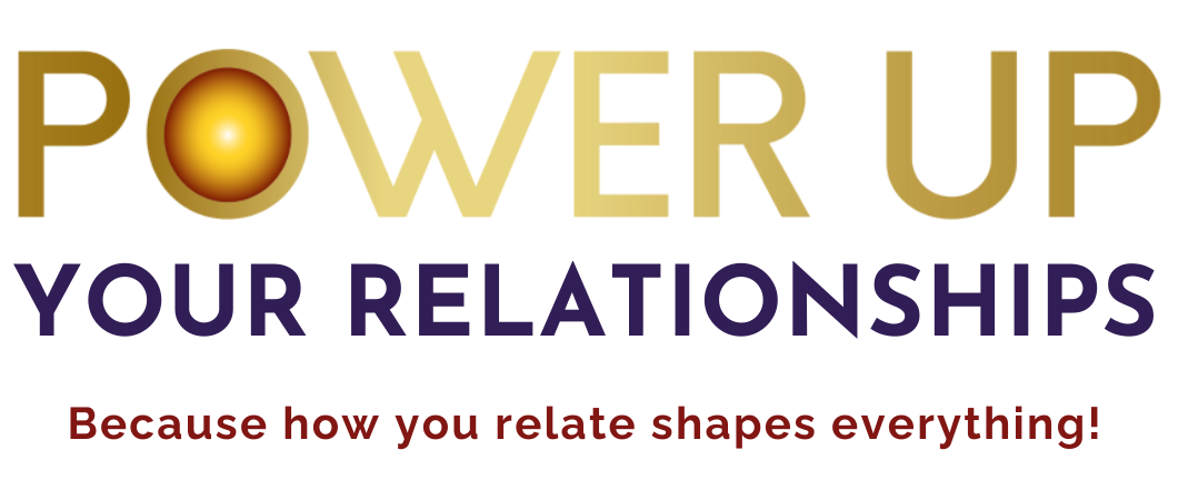 Power Up Your Relationships